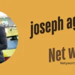 joseph agunsoye's net worth