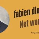 fabien diomande net worth